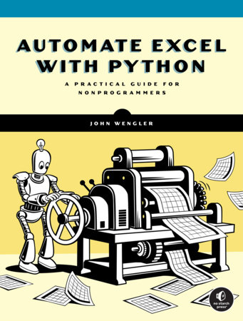 Automate Excel with Python by John Wengler