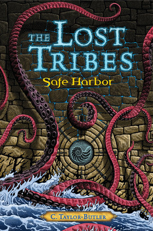 The Lost Tribes: Safe Harbor by Christine Taylor-Butler