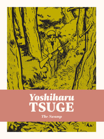 The Swamp by Yoshiharu Tsuge