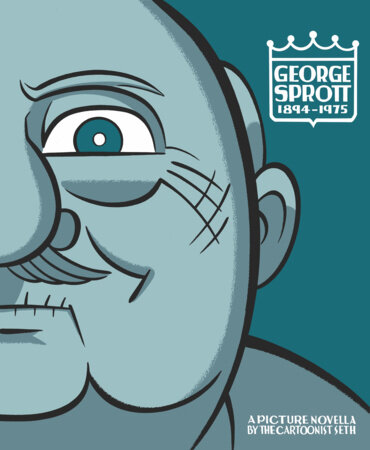 George Sprott by Seth