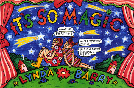 It's So Magic by Lynda Barry