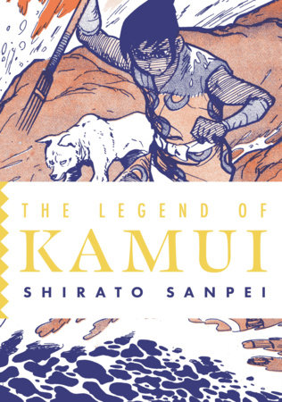 The Legend of Kamui: Volume Four by Shirato Sanpei