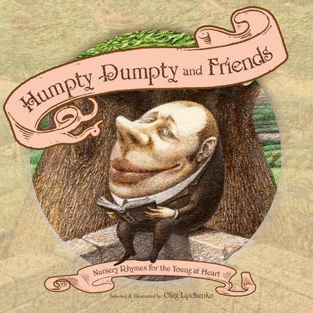 Humpty Dumpty and Friends by 