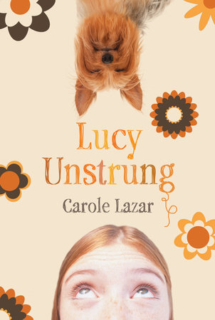 Lucy Unstrung by Carole Lazar