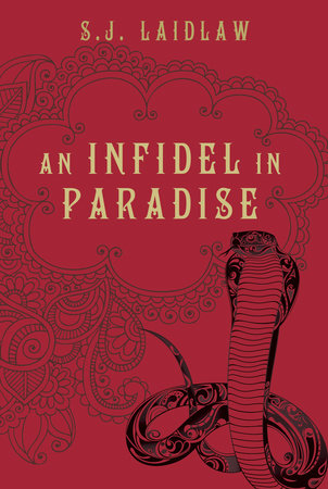 An Infidel in Paradise by S.J. Laidlaw