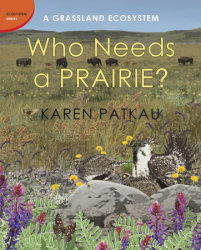 Who Needs a Prairie?