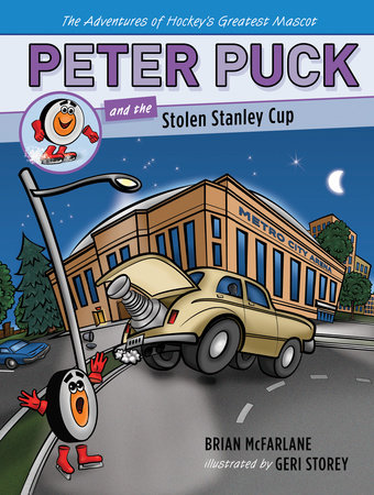 Peter Puck and the Stolen Stanley Cup by Brian Mcfarlane