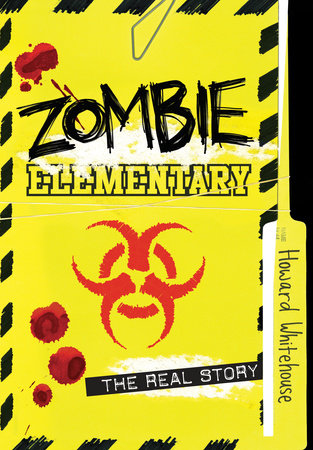 Zombie Elementary by Howard Whitehouse