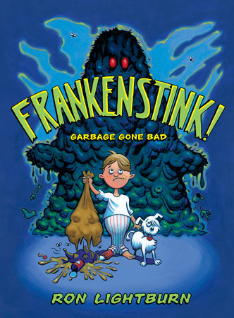 Frankenstink! by Ron Lightburn