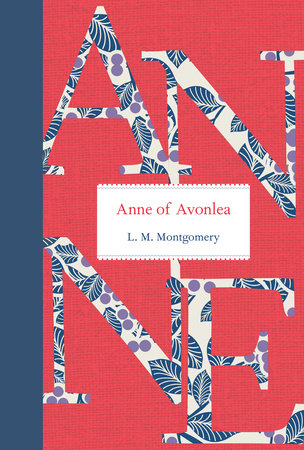 Anne of Avonlea by L. M. Montgomery