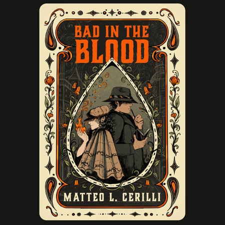 Bad in the Blood by Matteo L. Cerilli