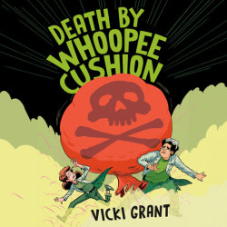 Death by Whoopee Cushion