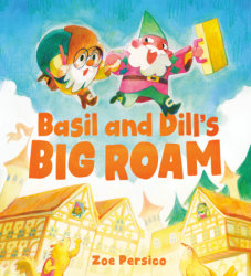 Basil and Dill's Big Roam