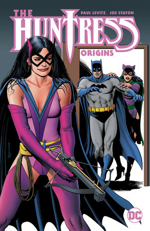 Huntress: Origins by Paul Levitz