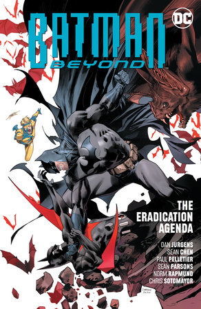 Batman Beyond Vol. 8: The Eradication Agenda by Dan Jurgens