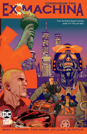 Ex Machina Compendium Two by Brian K. Vaughan