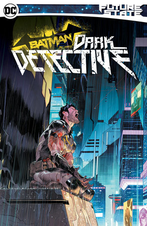 Future State Batman: Dark Detective by Mariko Tamaki