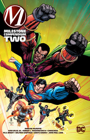 Milestone Compendium Two by Dwayne McDuffie