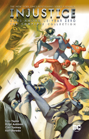 Injustice: Gods Among Us: Year Zero - The Complete Collection by Tom Taylor