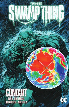 The Swamp Thing Volume 2: Conduit by Ram V.