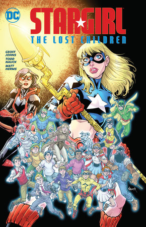 Stargirl: The Lost Children by Geoff Johns