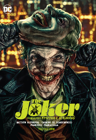 The Joker: The Man Who Stopped Laughing Vol. 1 by Matthew Rosenberg