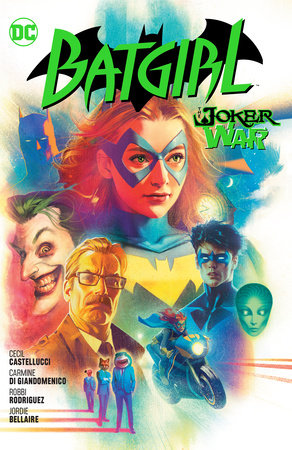 Batgirl Vol. 8: The Joker War by Cecil Castellucci