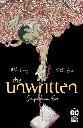 The Unwritten: Compendium One by Mike Carey