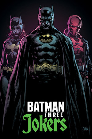 Absolute Batman: Three Jokers by Geoff Johns