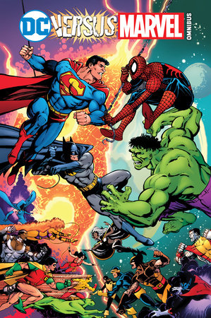 DC Versus Marvel Omnibus by Dennis O'Neil, Dan Jurgens, Chris Claremont and Various