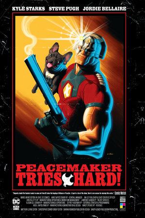 Peacemaker Tries Hard! by Kyle Starks
