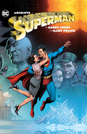 Absolute Superman by Geoff Johns & Gary Frank by Geoff Johns