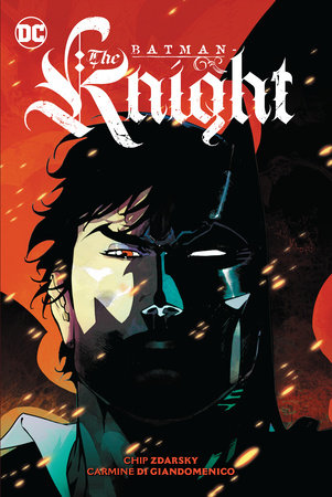 Batman: The Knight Vol. 1 by Chip Zdarsky