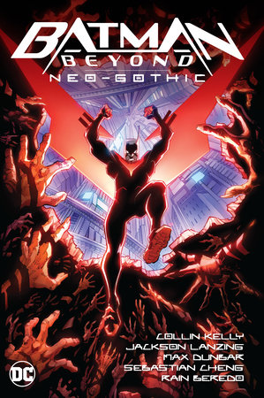 Batman Beyond: Neo-Gothic by Jackson Lanzing and Collin Kelly