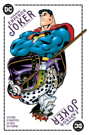 Superman Emperor Joker The Deluxe Edition by Jeph Loeb