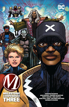 Milestone Compendium Book Three by Dwayne McDuffie and John Rozum