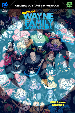 Batman: Wayne Family Adventures Volume Four by CRC Payne