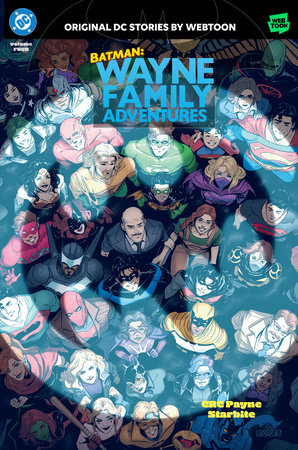 Batman: Wayne Family Adventures Volume Four by CRC Payne