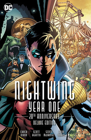 Nightwing: Year One 20th Anniversary Deluxe Edition (New Edition) by Chuck Dixon and Scott Beatty