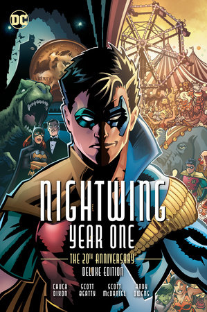 Nightwing: Year One 20th Anniversary Deluxe Edition (New Edition) by Chuck Dixon and Scott Beatty