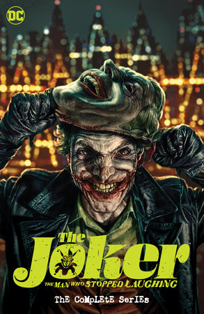 The Joker: The Man Who Stopped Laughing: The Complete Series by Matt Rosenberg