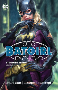 Batgirl: Stephanie Brown Vol. 1 (2024 Edition)