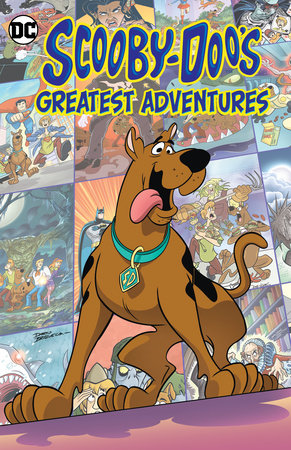 Scooby-Doo's Greatest Adventures (New Edition) by John Rozum