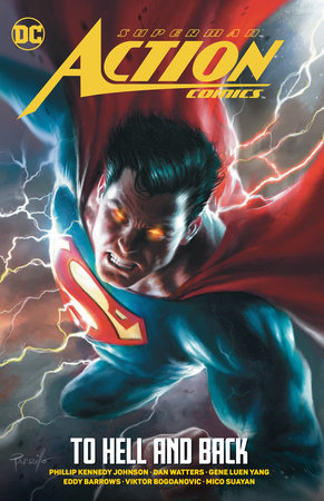 Superman: Action Comics Vol. 2: To Hell and Back by Phillip Kennedy Johnson, Magdalene Visaggio, Gene Luen Yang and Dan Parent