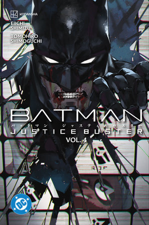 Batman: Justice Buster Vol. 4 by Eiichi Shimizu and Tomohiro Shimoguchi