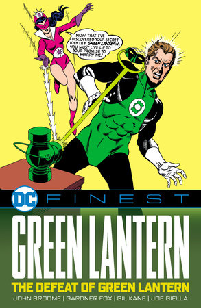 DC Finest: Green Lantern: The Defeat of Green Lantern by John Broome, Gardner Fox and Gil Kane