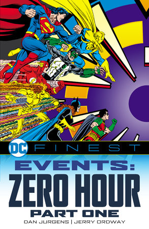 DC Finest: Events: Zero Hour Part 1 by Dan Jurgens