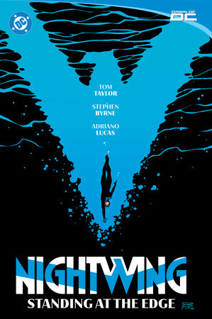 Nightwing Vol. 6: Standing at the Edge by Tom Taylor and Michael Conrad