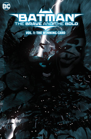 Batman: The Brave and The Bold: The Winning Card by Tom King ...