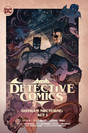 Batman: Detective Comics Vol. 2: Gotham Nocturne: Act I by Ram V. and Simon Spurrier